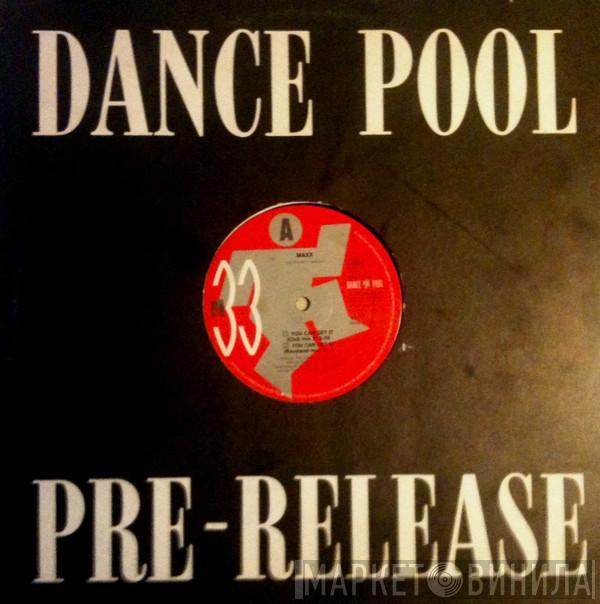  Maxx  - You Can Get It (Remixes)