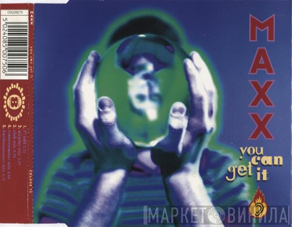 Maxx - You Can Get It