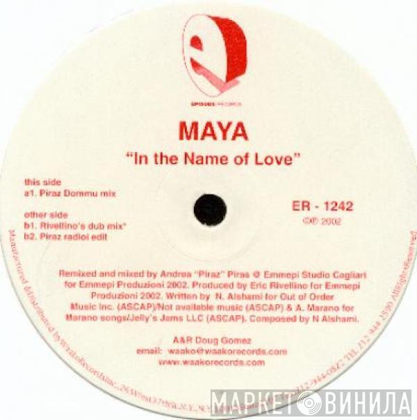 Maya - In The Name Of Love