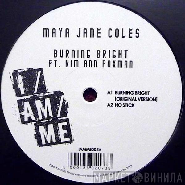 Maya Jane Coles - Burning Bright