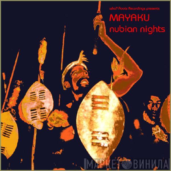Mayaku - Nubian Nights