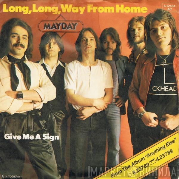 Mayday  - Long, Long, Way From Home