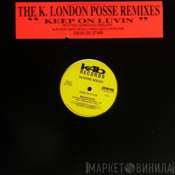 Maydie Myles - Keep On Luvin (Remixes)