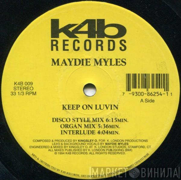 Maydie Myles - Keep On Luvin