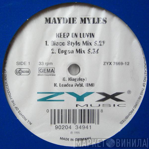 Maydie Myles - Keep On Luvin