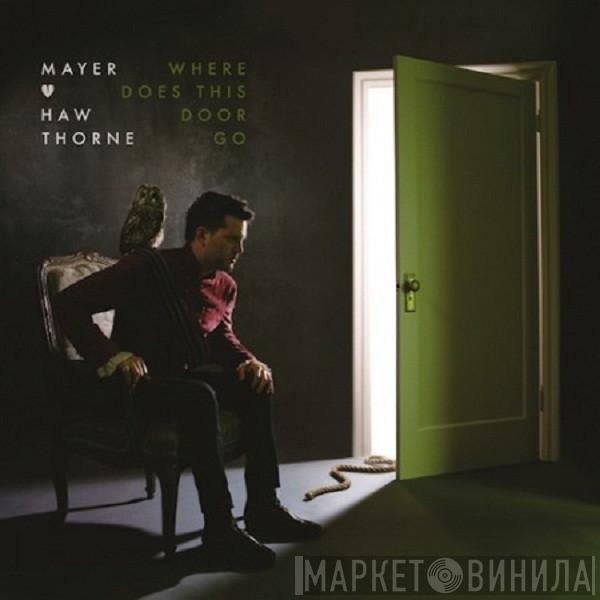 Mayer Hawthorne - Where Does This Door Go