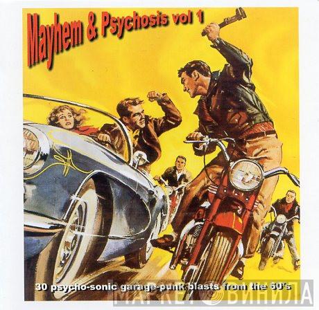  - Mayhem & Psychosis Vol 1