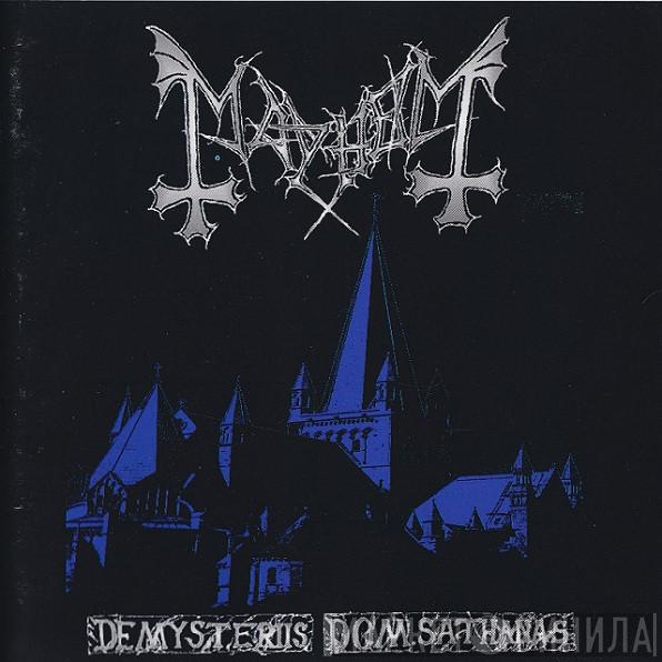  Mayhem  - De Mysteriis Dom Sathanas