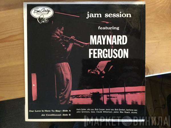 Maynard Ferguson - Jam Session Featuring Maynard Ferguson