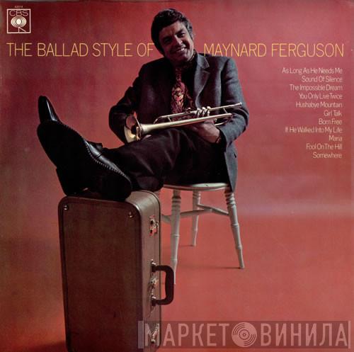 Maynard Ferguson, The Keith Mansfield Orchestra - The Ballad Style Of Maynard Ferguson