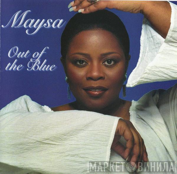 Maysa Leak - Out Of The Blue