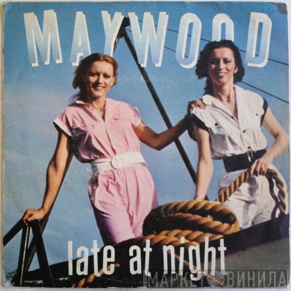 Maywood - Late At Night