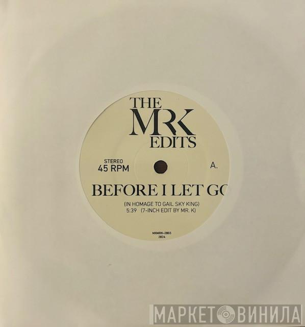 Maze Featuring Frankie Beverly, DJ Hollywood - Before I Let Go / Hollywood Message