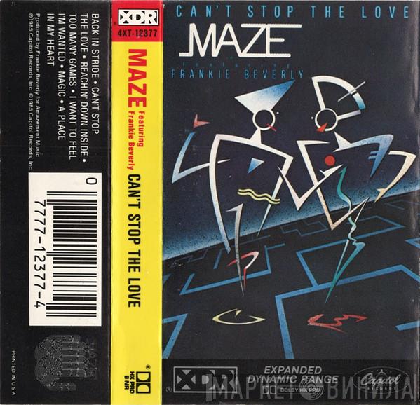  Maze Featuring Frankie Beverly  - Can't Stop The Love