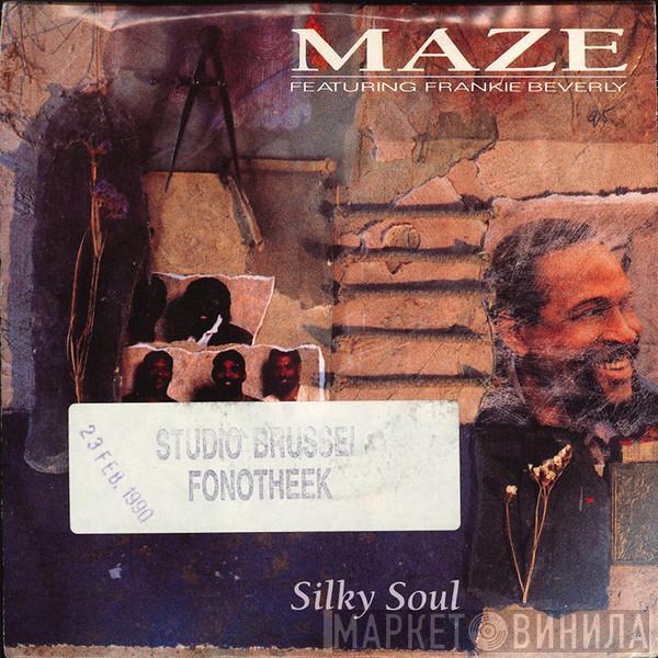 Maze Featuring Frankie Beverly - Silky Soul