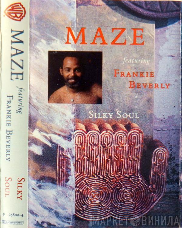 Maze Featuring Frankie Beverly - Silky Soul