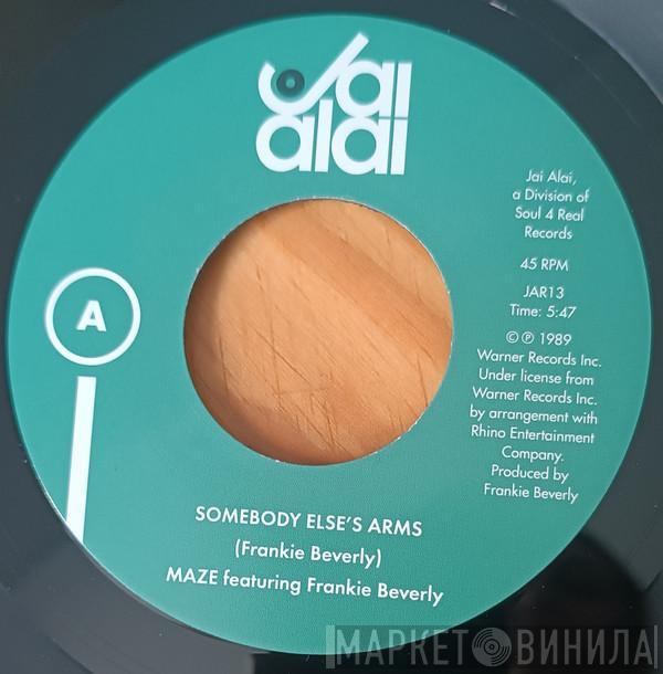 Maze Featuring Frankie Beverly - Someone Else´s Arms / Love Is