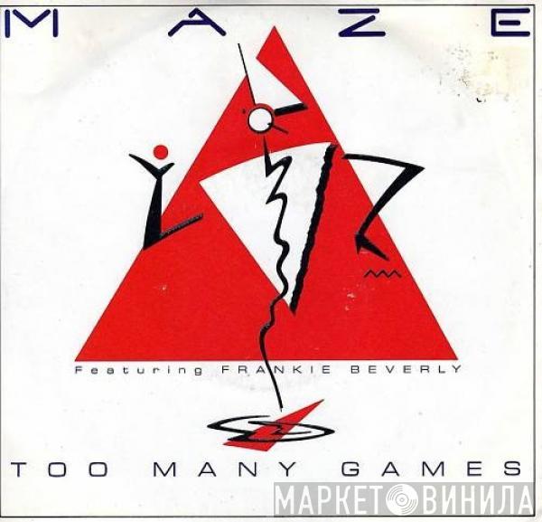 Maze Featuring Frankie Beverly - Too Many Games