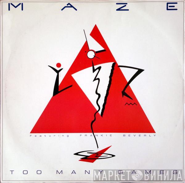 Maze Featuring Frankie Beverly - Too Many Games