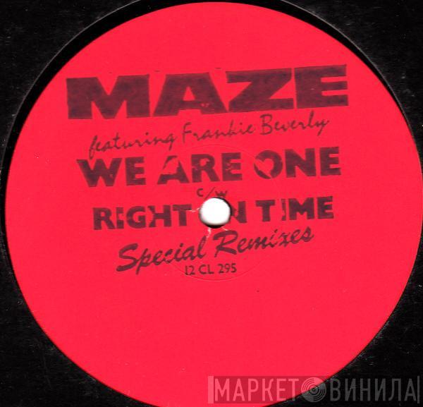 Maze Featuring Frankie Beverly - We Are One / Right On Time (Special Remixes)