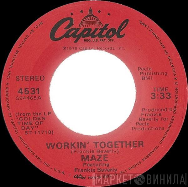 Maze Featuring Frankie Beverly - Workin' Together