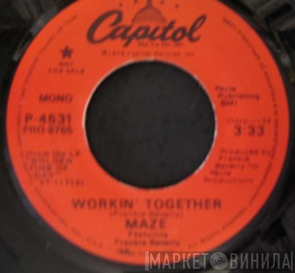 Maze Featuring Frankie Beverly - Workin' Together