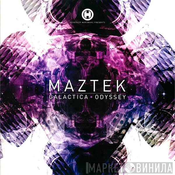 Maztek - Galactica / Odyssey