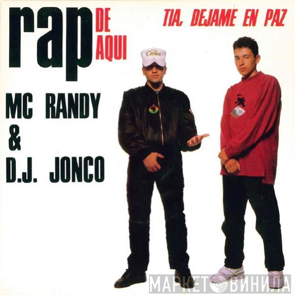Mc Randy & Dj Jonco - Tía, Déjame En Paz