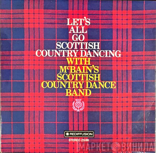 McBain's Scottish Country Dance Band - Let's All Go Scottish Country Dancing