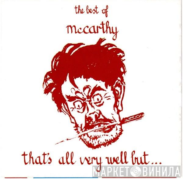 McCarthy - That's All Very Well But... The Best Of McCarthy