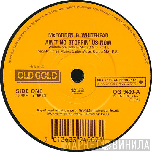 McFadden & Whitehead - Ain't No Stoppin' Us Now