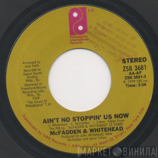 McFadden & Whitehead - Ain't No Stoppin' Us Now