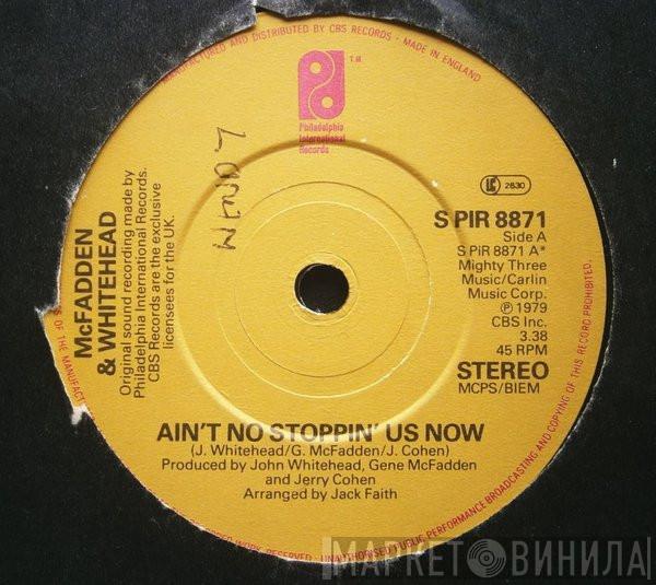 McFadden & Whitehead - Ain't No Stoppin' Us Now