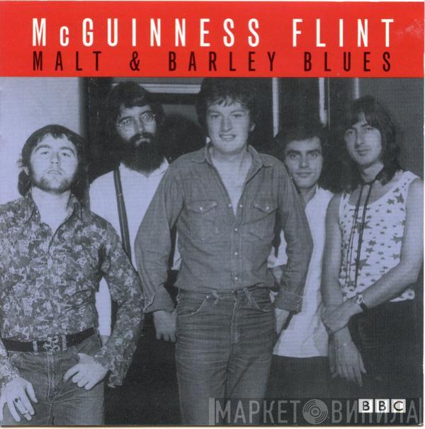 McGuinness Flint - Malt & Barley Blues