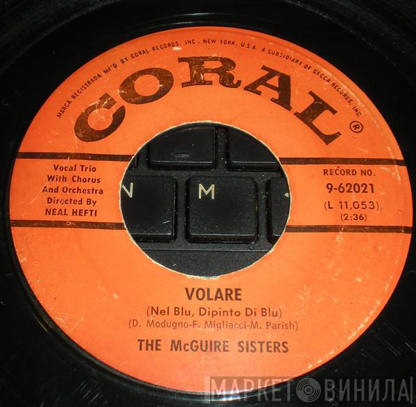  McGuire Sisters  - Volare (Nel Blu, Dipinto Di Blu) / Do You Love Me Like You Kiss Me (Scapricciatiello)