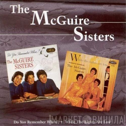 McGuire Sisters - Do You Remember When? - While The Lights Are Low