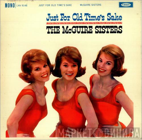 McGuire Sisters - Just For Old Time's Sake