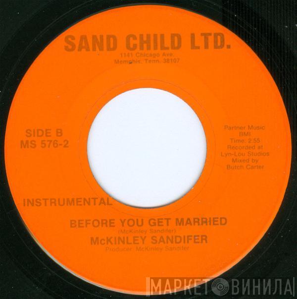 McKinley Sandifer - Before You Get Married
