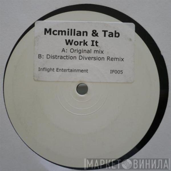 McMillan & Tab - Work It