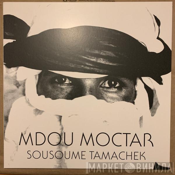 Mdou Moctar - Sousoume Tamachek