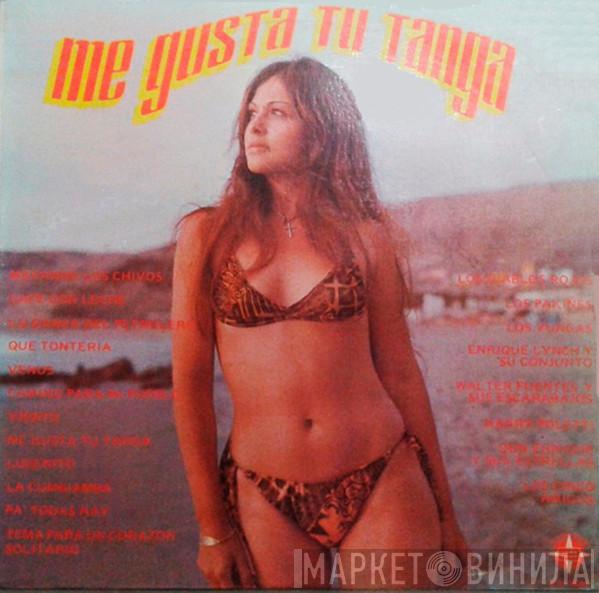  - Me Gusta Tu Tanga