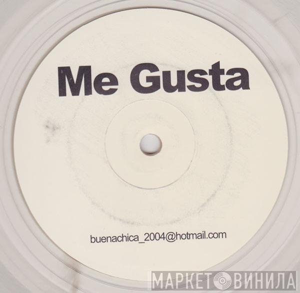  - Me Gusta