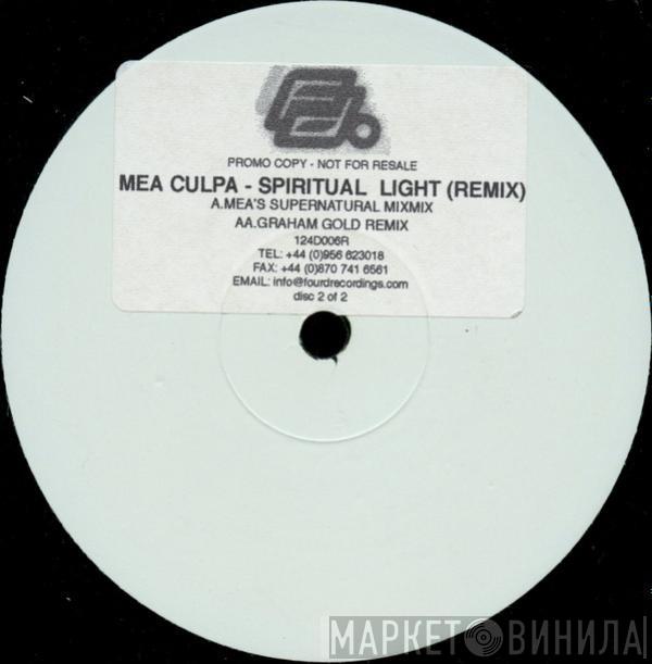  Mea Culpa  - Spiritual Light (Remix)