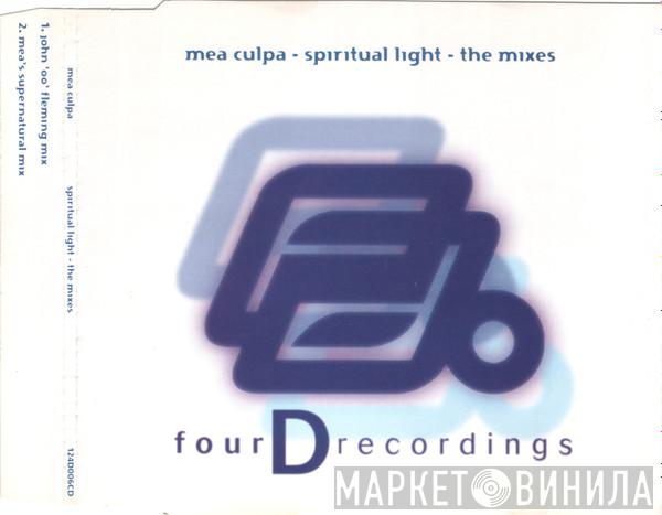  Mea Culpa  - Spiritual Light (The Mixes)