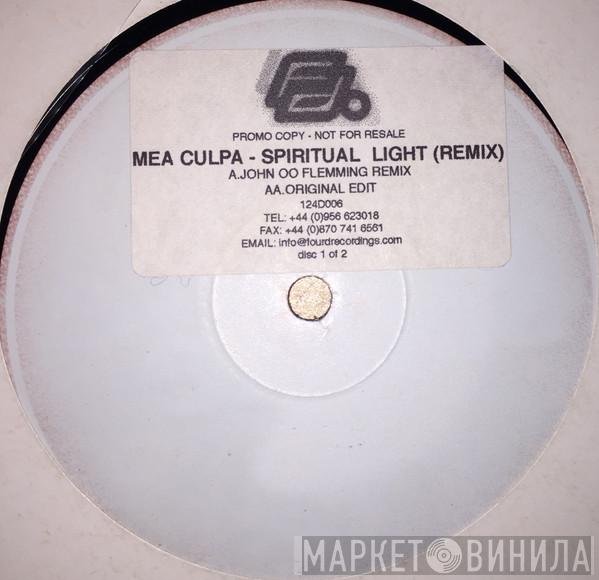  Mea Culpa  - Spiritual Light (The Mixes)