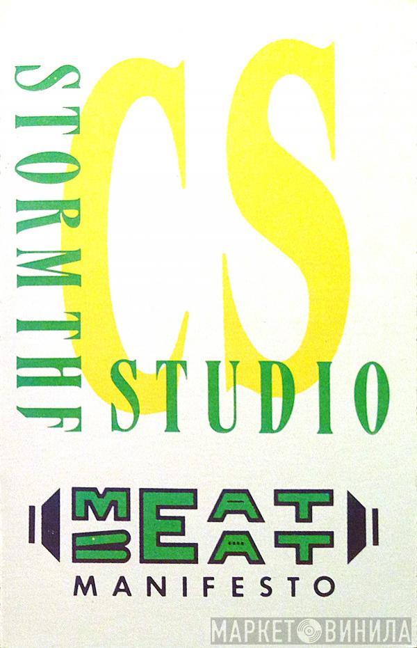  Meat Beat Manifesto  - Storm The Studio