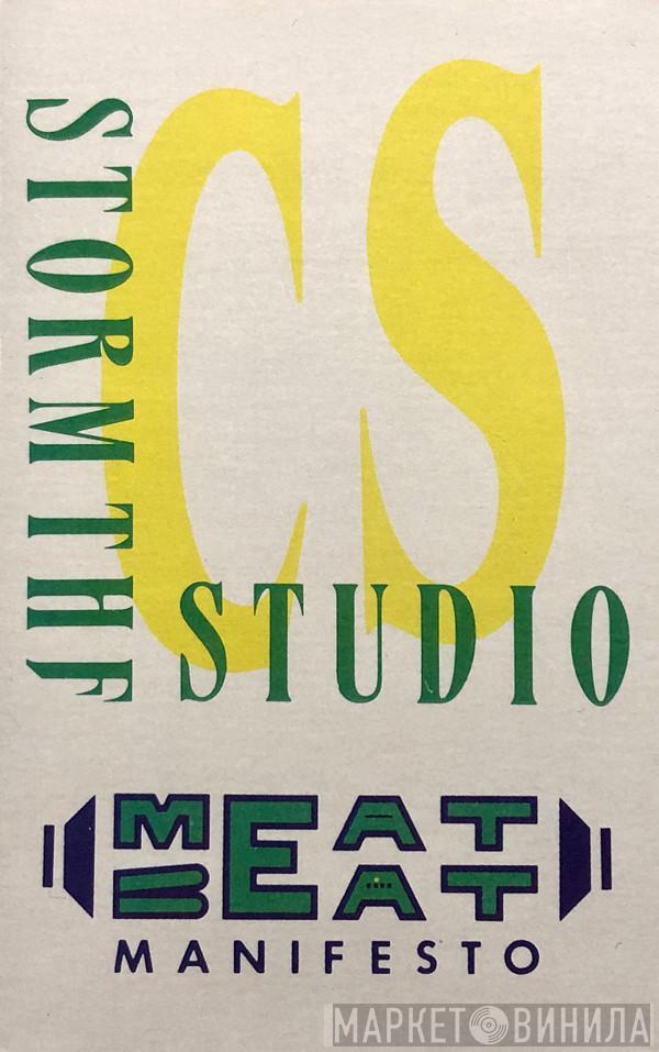  Meat Beat Manifesto  - Storm The Studio