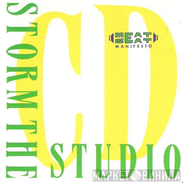  Meat Beat Manifesto  - Storm The Studio