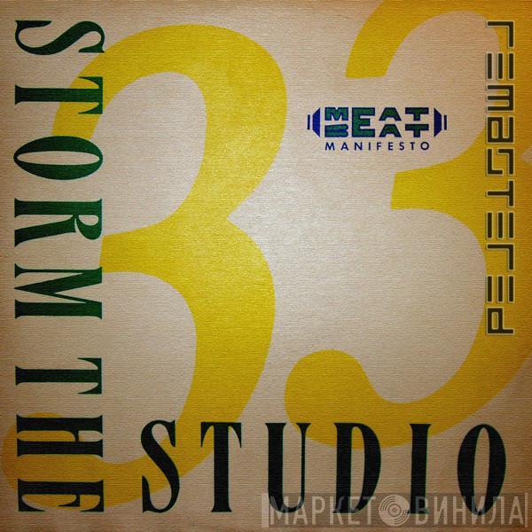  Meat Beat Manifesto  - Storm The Studio