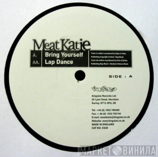 Meat Katie - Bring Yourself